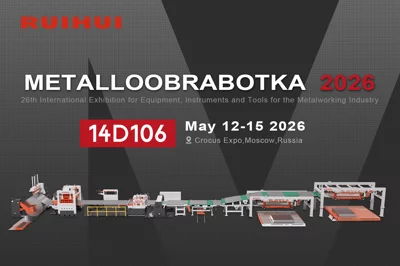 RUIHUI Invites You to METALLOOBRABOTKA 2026