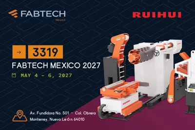RUIHUI to Exhibit at FABTECH Mexico 2027