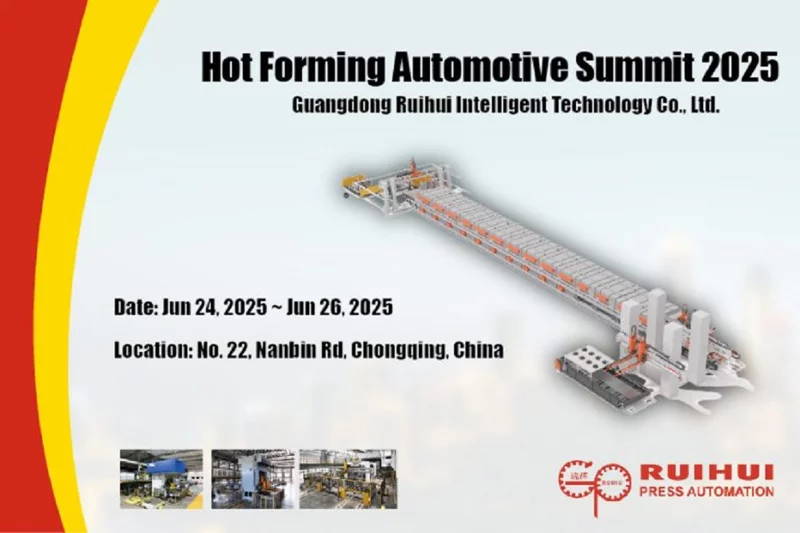 RUIHUI will participate in the 2025 Hot Forming Summit in Chongqing